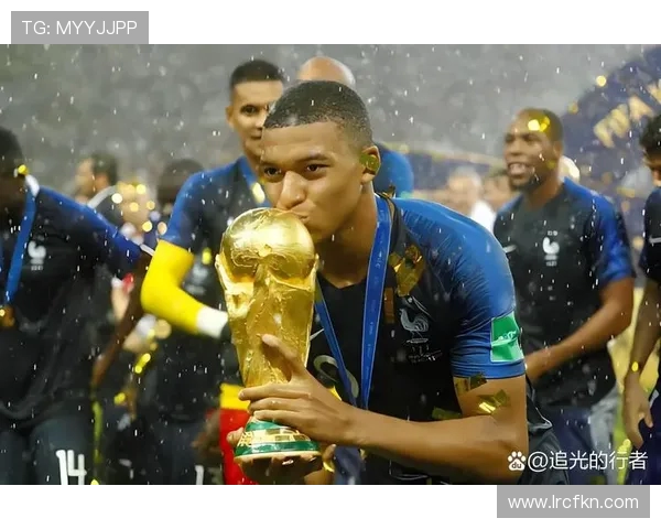 姆巴佩领衔法国队冲击世界杯冠军再创辉煌展现足球天赋与团队精神