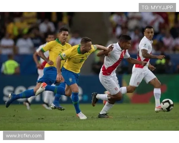 巴西与秘鲁激战正酣精彩比赛直播全程回顾与分析